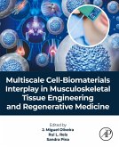 Multiscale Cell-Biomaterials Interplay in Musculoskeletal Tissue Engineering and Regenerative Medicine (eBook, ePUB)