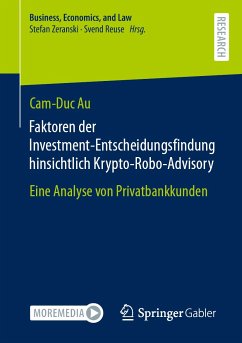 Faktoren der Investment-Entscheidungsfindung hinsichtlich Krypto-Robo-Advisory (eBook, PDF) - Au, Cam-Duc