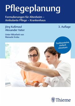 Pflegeplanung (eBook, ePUB) - Kußmaul, Jörg; Vater, Alexander