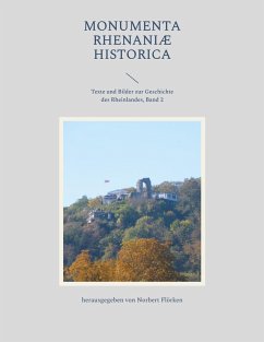 Monumenta Rhenaniæ Historica (eBook, ePUB)