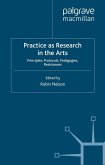 Practice as Research in the Arts (eBook, ePUB)