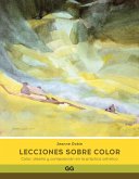 Lecciones sobre color : color, diseño y composición en la práctica artística