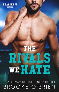 The Rivals We Hate - O'Brien, Brooke