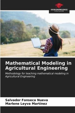 Mathematical Modeling in Agricultural Engineering - Fonseca Nueva, Salvador;Leyva Martínez, Marlene