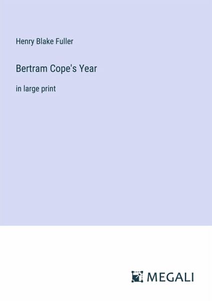 Bertram Cope's Year Bertram Cope's Year