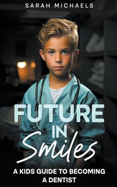 Future in Smiles - Michaels, Sarah