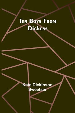 Ten Boys from Dickens - Sweetser, Kate Dickinson