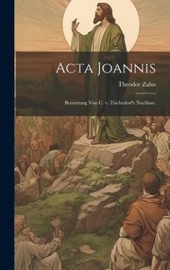 Acta Joannis - Zahn, Theodor