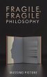 Fragile, Fragile Philosophy - Bild 1