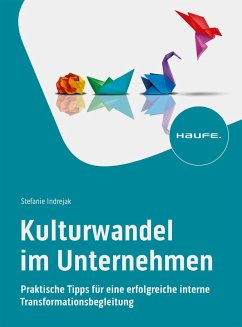 Kulturwandel im Unternehmen (eBook, ePUB) - Indrejak, Stefanie