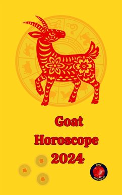 Goat Horoscope 2024 (eBook, ePUB) - Rubi, Alina A; Rubi, Angeline A.