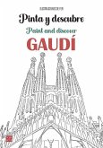 Pinta Y Descubre Gaudi / Paint and Discover Gaudi Pinta Y Descubre Gaudi / Paint and Discover Gaudi