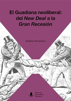 Cover El Guadiana neoliberal : del New Deal a la Gran Recesión