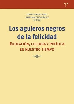 Los agujeros negros de la felicidad