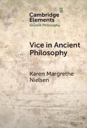 Vice in Ancient Philosophy - Nielsen, Karen Margrethe