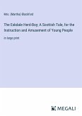The Eskdale Herd-Boy; A Scottish Tale, for the Instruction and Amusement of Young People