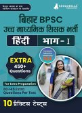 Bihar Higher Secondary School Teacher Hindi Book 2023 (Part I) Conducted by BPSC - 10 Practice Mock Tests (1200+ Solved Questions) with Free Access to Online Tests