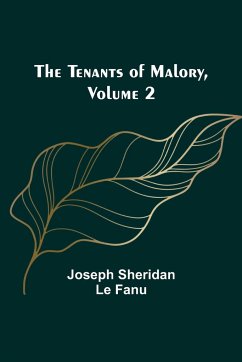 The Tenants of Malory, Volume 2 - Fanu, Joseph Sheridan