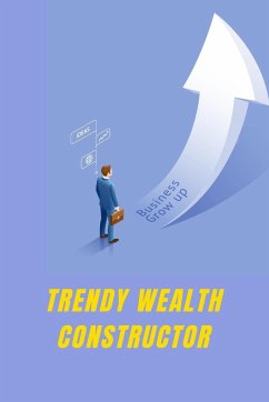 Trendy Wealth Constructor - Albert, Jack