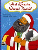 What if Santa weren't Santa?