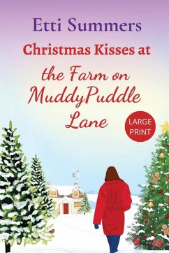 Christmas Kisses at the Farm on Muddypuddle Lane - Summers, Etti