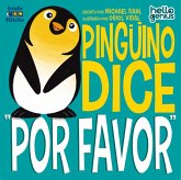 PINGUINO DICE POR FAVOR PINGUINO DICE POR FAVOR