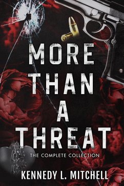More Than a Threat Complete Series - Mitchell, Kennedy L.