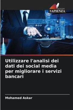 Utilizzare l'analisi dei dati dei social media per migliorare i servizi bancari - Askar, Mohamed