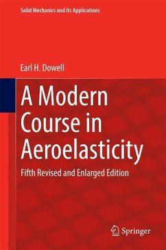 A Modern Course in Aeroelasticity (eBook, ePUB) - Dowell, Earl H.