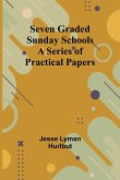 Seven Graded Sunday Schools