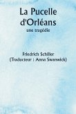 La Pucelle d'Orléans, une tragédie