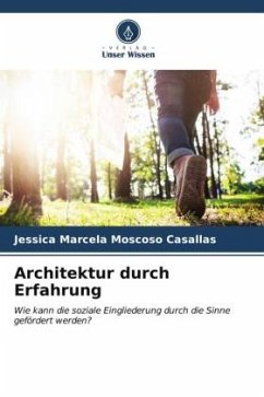 Architektur durch Erfahrung - Moscoso Casallas, Jessica Marcela