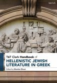 T&T Clark Handbook of Hellenistic Jewish Literature in Greek