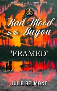 Bad Blood in the Bayou-FRAMED - Belmont, Julie