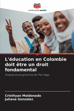 L'éducation en Colombie doit être un droit fondamental - Maldonado, Cristhyan;Gonzalez, Juliana