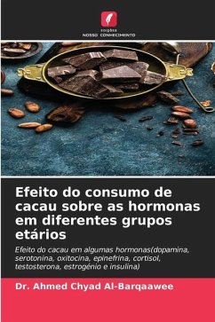 Efeito do consumo de cacau sobre as hormonas em diferentes grupos etários - Chyad Al-Barqaawee, Dr. Ahmed