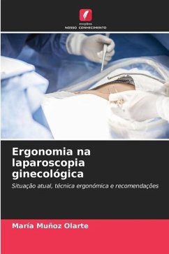 Ergonomia na laparoscopia ginecológica - Muñoz Olarte, María