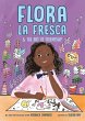 Flora la Fresca & the Art of Friendship - Bild 1