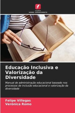 Educação Inclusiva e Valorização da Diversidade - Villegas, Felipe;Romo, Verónica