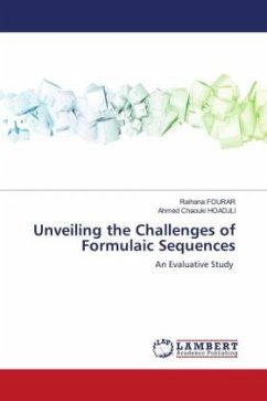 Unveiling the Challenges of Formulaic Sequences - FOURAR, Raihana;HOADJLI, Ahmed Chaouki