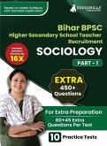 Bihar Higher Secondary School Teacher Sociology Book 2023 (Part I) Conducted by BPSC - 10 Practice Mock Tests (1200+ Solved Questions) with Free Access to Online Tests