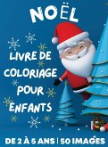 Livre de coloriage de Noël pour enfants de 2 à 5 ans