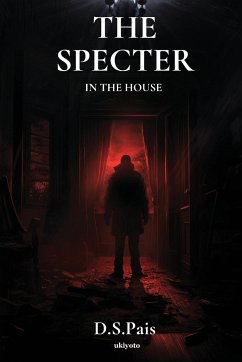 The Specter in the House - D. S. Pais