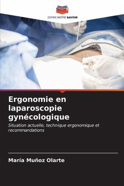 Ergonomie en laparoscopie gynécologique - Muñoz Olarte, María