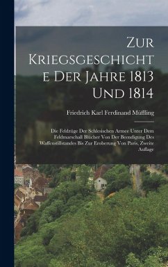 Cover Zur Kriegsgeschichte Der Jahre 1813 Und 1814