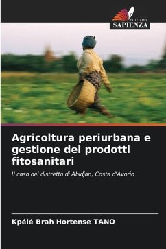 Agricoltura periurbana e gestione dei prodotti fitosanitari - TANO, Kpélé Brah Hortense