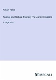 Animal and Nature Stories; The Junior Classics