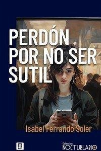 Cover Perdón por no ser sutil