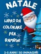 Libro da colorare di Natale per bambini... - Bild 1