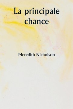 La principale chance - Nicholson, Meredith